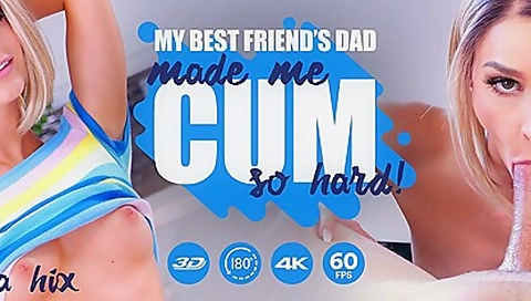 Emma Hix - My Best Friends Step dad Made Me Cum So Hard